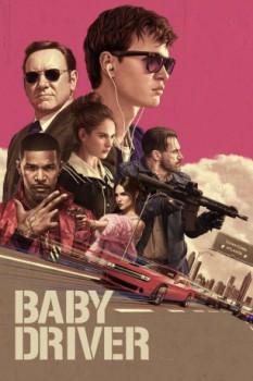 poster Baby Driver - Il genio della fuga - Baby Driver  (2017)