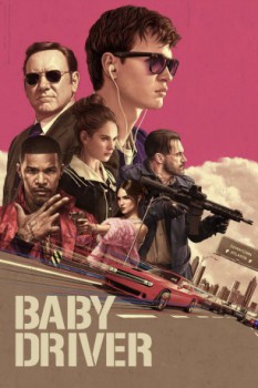 poster Baby Driver - Il genio della fuga - Baby Driver