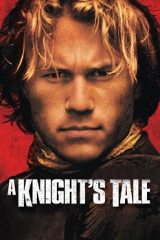 poster Destino di un cavaliere, Il - A Knight's Tale