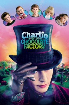 poster Fabbrica di cioccolato, La - Charlie and the Chocolate Factory  (2005)