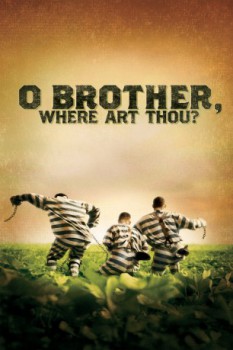 poster Fratello, dove sei? - O Brother, Where Art Thou?  (2000)
