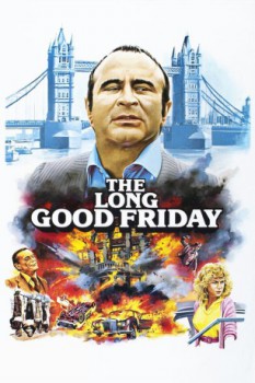 poster Il Giorno del Venerdì Santo - The Long Good Friday  (1980)