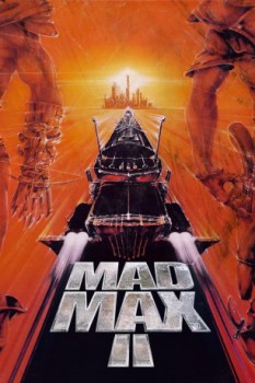 poster Interceptor: Il Guerriero della strada - Mad Max 2  (1981)