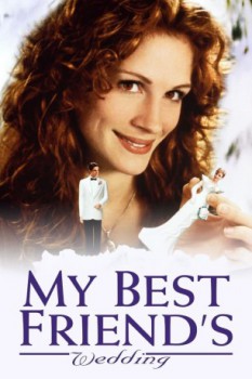 poster Matrimonio del mio migliore amico, Il - My Best Friend's Wedding  (1997)
