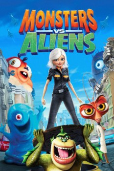 poster Mostri contro alieni - Monsters vs Aliens [3D]  3D  (2009)