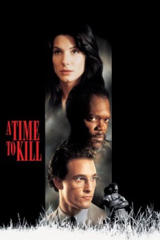 poster Il Momento di uccidere - A Time to Kill  (1996)