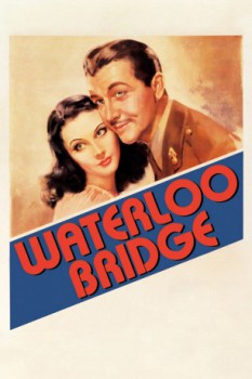 poster Ponte di Waterloo, Il  - Waterloo Bridge  (1940)