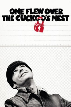 poster Qualcuno volò sul nido del cuculo - One Flew Over the Cuckoo's Nest  (1975)