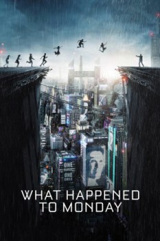 poster Seven Sisters - What Happened to Monday  (2017)