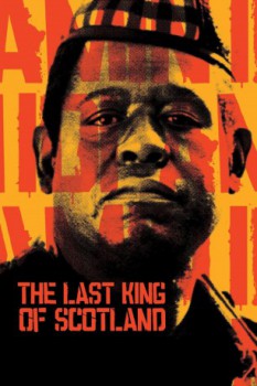 poster L'ultimo re di Scozia - The Last King of Scotland  (2006)