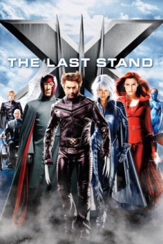 poster X-Men Conflitto Finale - X-Men: The Last Stand  (2006)