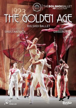 poster Shostakovich: The Golden Age (2016 Bolshoi) BelAir Classiques BAC 443 (2021)