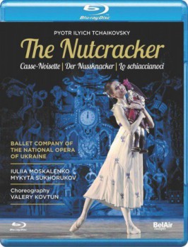 poster Tchaikovsky: The Nutcracker, Op. 71 (2019 National Opera of Ukraine) Bel Air Classiques BAC 561 (2021)