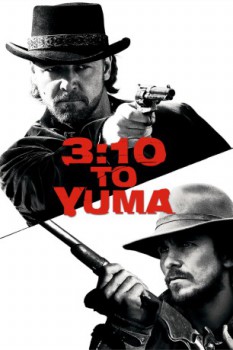 poster Quel treno per Yuma - 3:10 to Yuma  (2007)