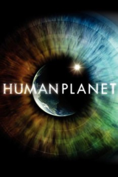 poster Human Planet - Serie Completa  (2011)