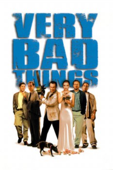 poster Cose molto cattive - Very Bad Things  (1998)