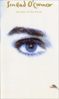 poster Sinéad O'Connor: The Year Of The Horse  (1991)