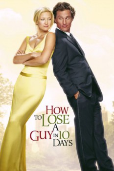 poster Come farsi lasciare in 10 giorni - How to Lose a Guy in 10 Days  (2003)