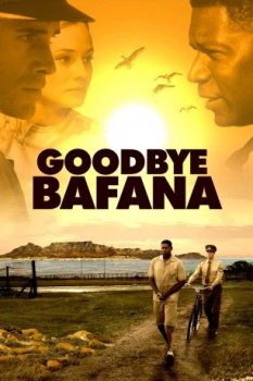 poster Il colore della libertà - Goodbye Bafana  (2007)