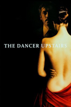 poster Danza di Sangue - The Dancer Upstairs  (2002)