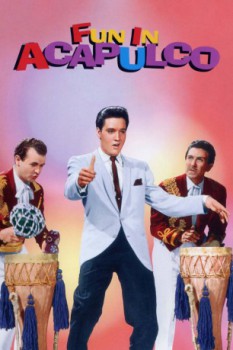 poster Elvis: Fun in Acapulco  (1963)