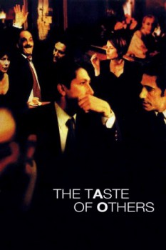 poster Il gusto degli altri  - The Taste of Others  (2000)