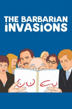 poster Le Invasioni barbariche - The Barbarian Invasions  (2003)