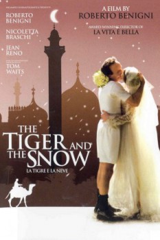 poster Tigre e la neve, La - The Tiger and the Snow