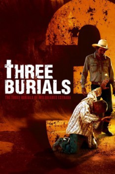 poster Le tre sepolture - The Three Burials of Melquiades Estrada  (2005)