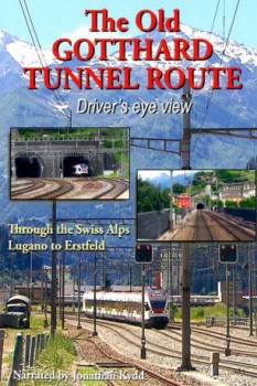 poster The Old Gotthard Tunnel Route - Driver's Eye View